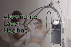 alexandrite laser machine