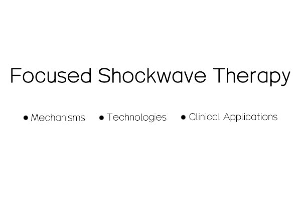 focused shockwave therapy