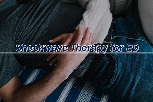 shockwave therapy for ed